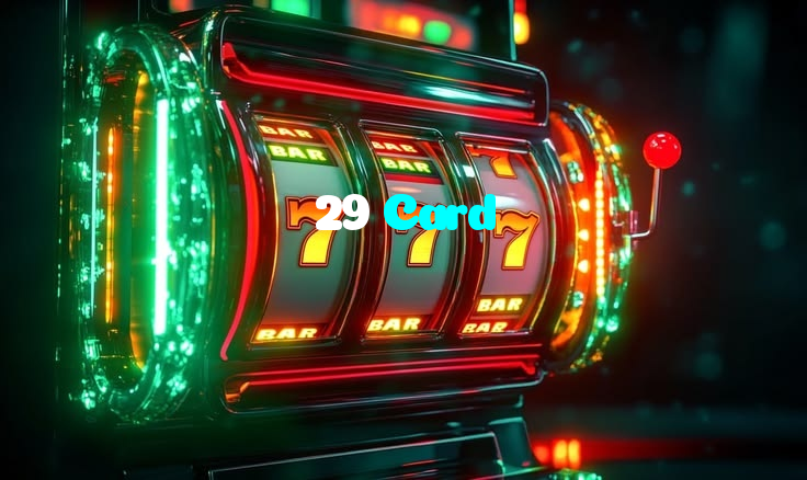 29 Card